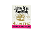 Nola Punch Make Em say Uhh D9/THCP 5mg - 40mg Box of 10 - Tree Spirit Wellness